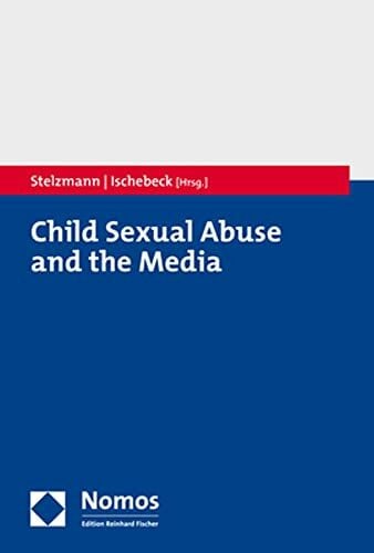 Ischebeck, Josephine Child Sexual Abuse and the Media