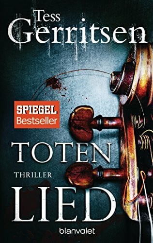 Gerritsen, Tess Totenlied: Thriller