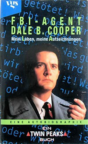 Scott Frost FBI-Agent Dale B. Cooper, mein Leben, meine Aufzeichnungen