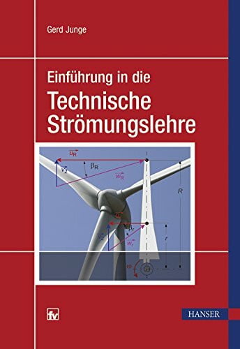 Junge, Gerd Einführung in die Technische Strömungslehre