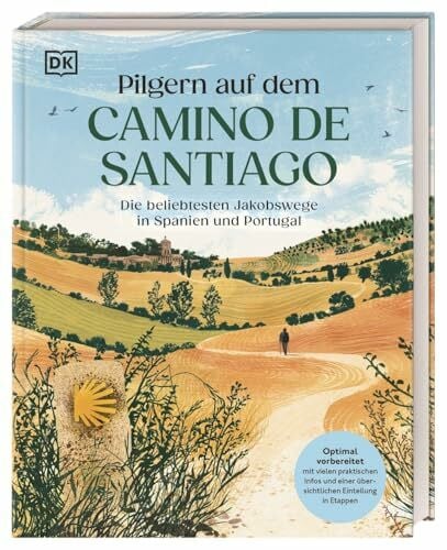 Sparrer, Petra Pilgern auf dem Camino de Santiago: Die beliebtesten Jakobswege in Spanien und Portugal. Optimale Reisevorbereitung mit vielen praktischen Infos und übersichtlicher Einteilung in Etappen