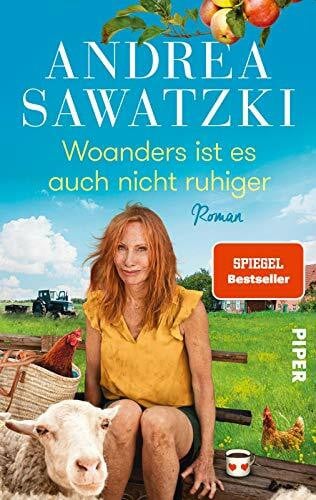 Sawatzki, Andrea Woanders ist es auch nicht ruhiger (Die Bundschuhs 5): Roman | Neues von der bekannten Buch- und Fernsehfamilie