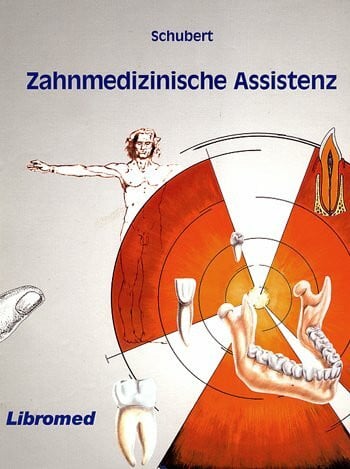 Schubert, Fred Zahnmedizinische Assistenz