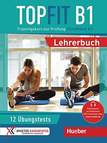 Tokmakidou, Stella Topfit B1: Trainingskurs zur Prüfung Zertifikat B1 / Lehrerbuch