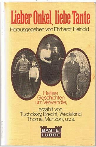 Heinold Ehrhardt Hrsg. Lieber Onkel, liebe Tante.