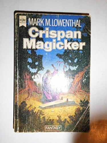 Lowenthal, Mark M. (Verfasser) Crispan Magicker