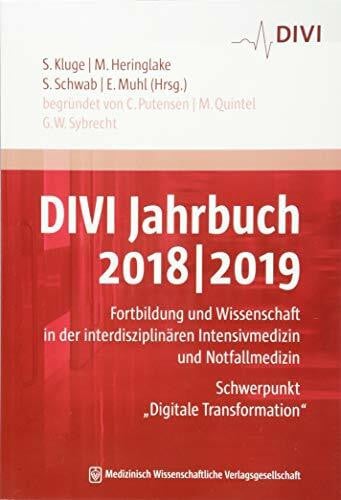 Schwab, Prof. Dr. med. Dr. h. c. Stefan DIVI Jahrbuch 2018/2019: Fortbildung und Wissenschaft in der interdisziplinären Intensivmedizin und Notfallmedizin