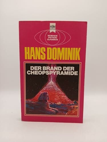 Dominik, Hans Der Brand der Cheopspyramide.
