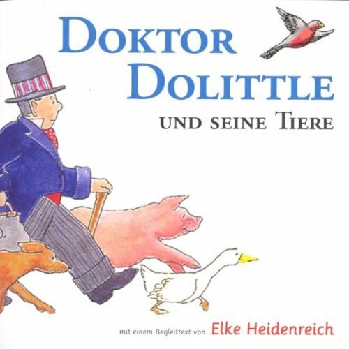 Heidenreich, Elke Doktor Dolittle und seine Tiere