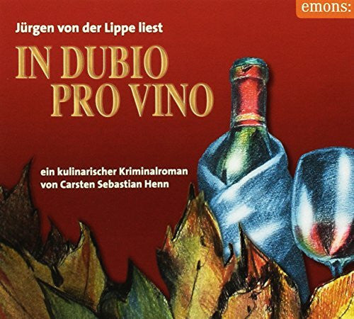 Lippe, Jürgen von der In dubio pro vino: Ein kulinarischer Kriminalroman (Eifel Krimi)