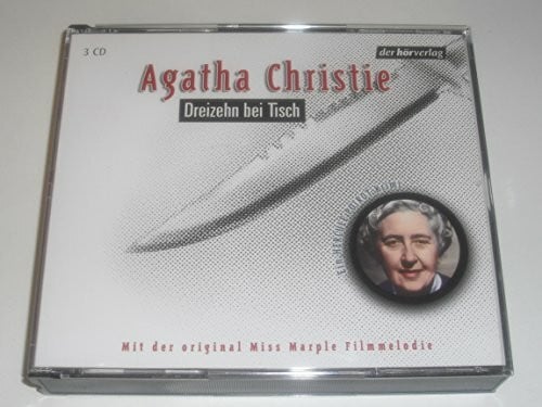 Christie, Agatha Dreizehn bei Tisch: Autorisierte Lesefassung
