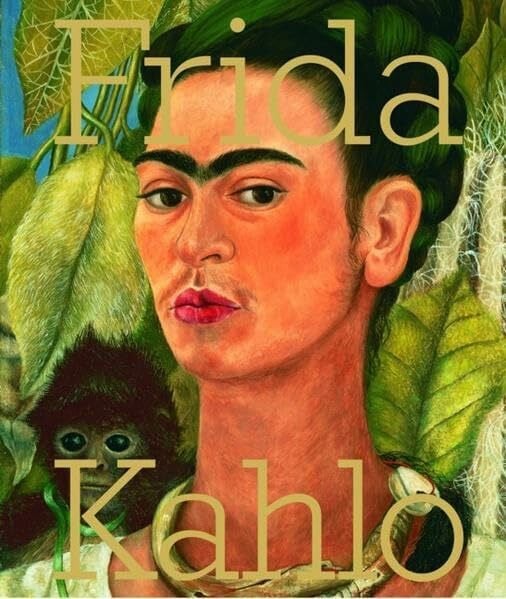 Tibol, Raquel Frida Kahlo /Tate Modern: Katalog Tate Modern, London: (Catalogue Tate Modern, London)