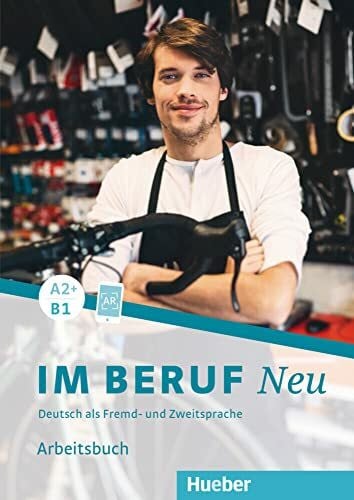 Giersberg, Dagmar Im Beruf NEU A2+/B1: Deutsch als Fremd- und Zweitsprache / Arbeitsbuch