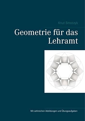 Smoczyk, Knut Geometrie für das Lehramt