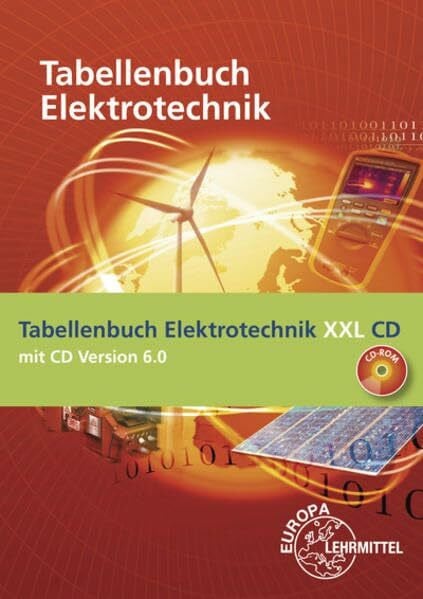 Tkotz, Klaus Tabellenbuch Elektrotechnik XXL: Buch und CD Tabellenbuch Elektrotechnik 6.0