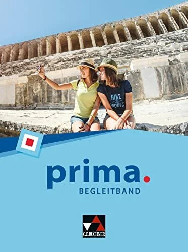Utz, Clement prima. / prima. Begleitband: Latein lernen (prima.: Latein lernen)