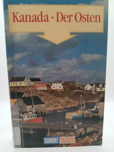Ohlhoff, Kurt J DuMont Richtig Reisen Ost-Kanada