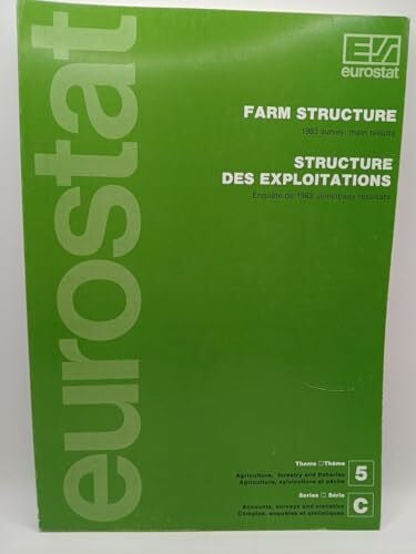 European Communities Farm Structure, 1983 Survey: Main Results (General Statistics)