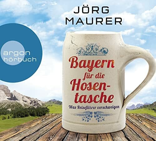 Maurer, Jörg Bayern für die Hosentasche: .