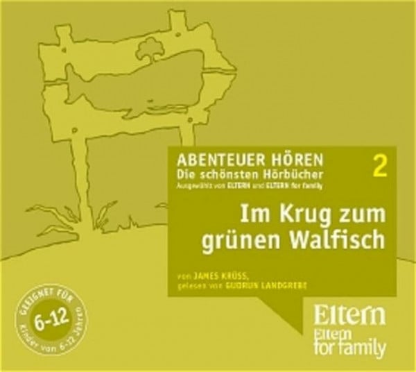 Landgrebe, Gudrun Im Krug zum grünen Walfisch - ELTERN-Edition 'Abenteuer Hören' 1. 2 CD