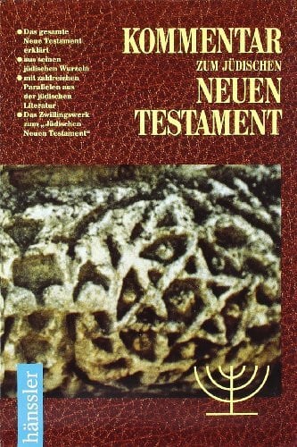 Stern, David H. Kommentar zum Jüdischen NT