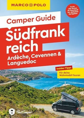 Kruse, Michael MARCO POLO Camper Guide Südfrankreich: Ardèche, Cevennen & Languedoc: Insider-Tipps für deine Wohnmobil-Touren