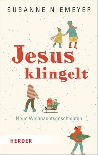 Niemeyer, Susanne Jesus klingelt: Neue Weihnachtsgeschichten