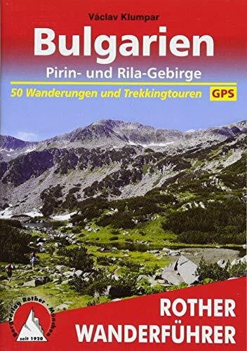Klumpar, Václav Bulgarien - Pirin- und Rila-Gebirge: 50 Wanderungen und Trekkingtouren. Mit GPS-Tracks (Rother Wanderführer)