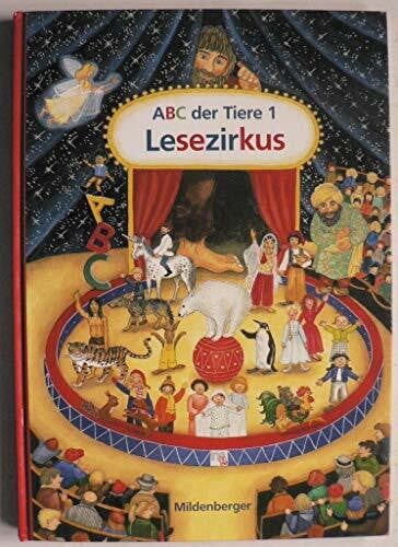Kuhn, Klaus ABC der Tiere / Lesezirkus: Zusätzliches Lesematerial zu Lesen in Silben (Leselehrgang)