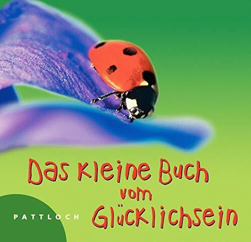Lehmacher, Georg Das kleine Buch vom Glücklichsein
