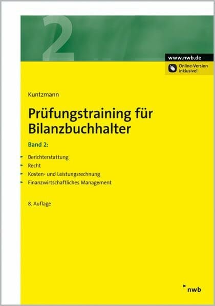 Ostermeyer, Thomas Prüfungstraining für Bilanzbuchhalter, Band 2. Berichterstattung. Recht. Kosten- und Leistungsrechnung. Finanzwirtschaftliches Management.
