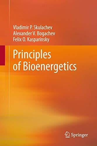 Kasparinsky, Felix O. Principles of Bioenergetics