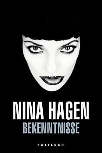 Hagen, Nina Bekenntnisse