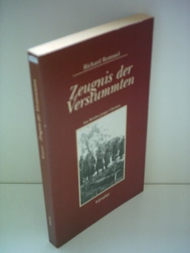 Rommel, Richard Zeugnis der Verstummten: Aus Briefen junger Christen