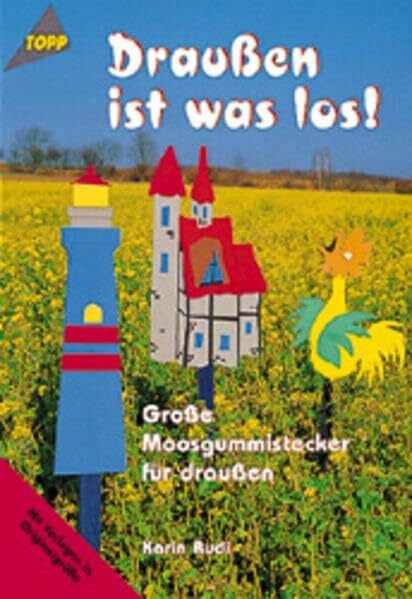 Rudi, Karin Draussen ist was los!: Grosse Moosgummistecker für draussen