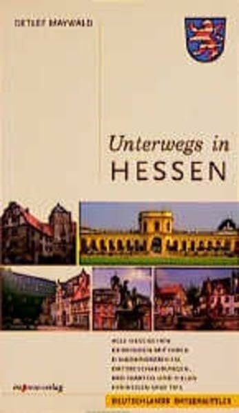 Maywald, Detlef Unterwegs in Hessen (Deutschlands Ortsermittler)
