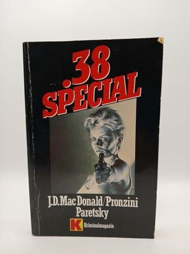 Achtunddreißig Special IV. MacDonald / Pronzini / Paretsky