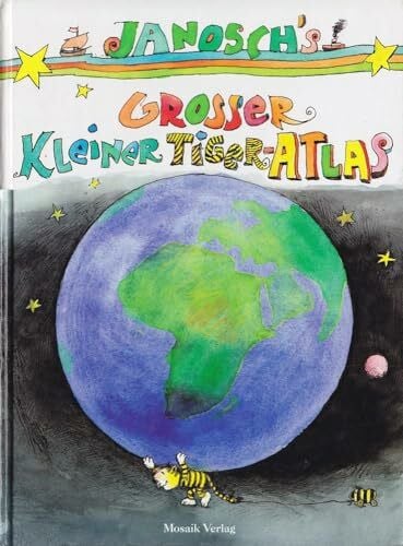 Janosch Janosch's grosser kleiner Tiger-Atlas