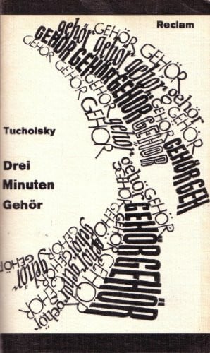 Marquart,Hans Kurt Tucholsky - Drei Minuten Gehör