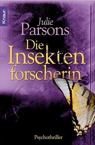 Parsons, Julie Die Insektenforscherin