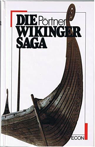 Pörtner, Rudolf Die Wikinger- Saga