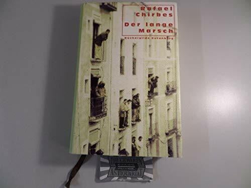 Chirbes, Rafael Der lange Marsch.