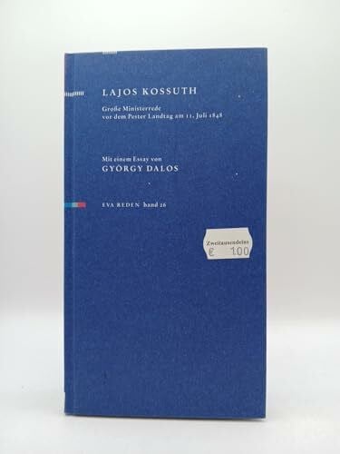 Dalos, György Grosse Ministerrede am 11. Juli 1848 vor dem Pester Landtag