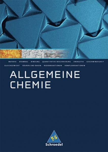 Oehr, Horst Allgemeine Chemie - Sekundarstufe II: Allgemeine Chemie: Schülerband (Allgemeine und Organische Chemie, Band 1): Sekundarstufe II / Schülerband (Allgemeine und Organische Chemie: Sekundarstufe II)