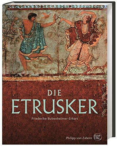 Bubenheimer-Erhart, Friederike Die Etrusker