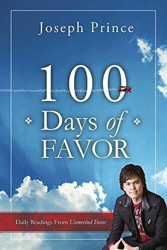 Prince, Joseph 100 Days of Favor: Daily Readings from Unmerited Favor