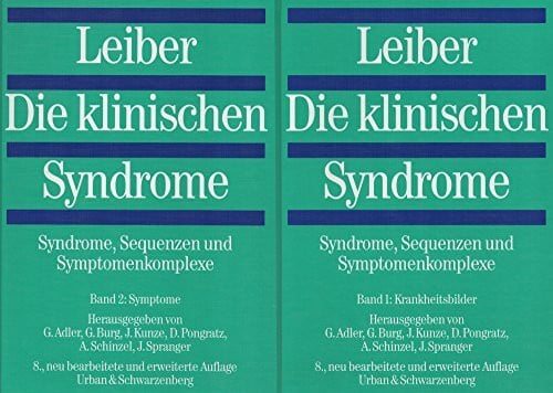 Spranger, J Die klinischen Syndrome: Syndrome, Sequenzen und Symptomenkomplexe