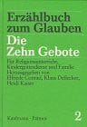 Heidi Kaiser Erzählbuch zum Glauben, Bd.2, Die Zehn Gebote