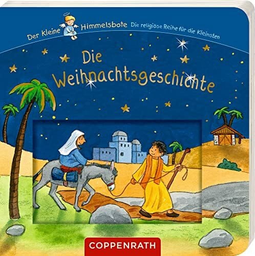 Schuld, Kerstin M. Die Weihnachtsgeschichte (Der kleine Himmelsbote)