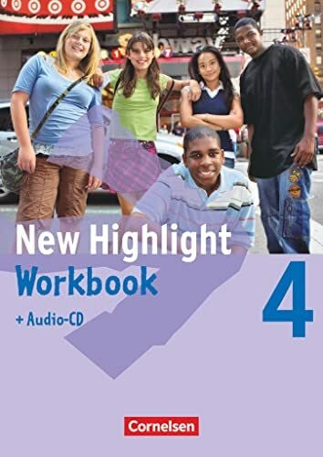 Berwick, Gwen Band 4: 8. Schuljahr - Workbook mit audio-CD: Workbook mit Text-CD (New Highlight, Allgemeine Ausgabe, Band 4: 8. Schuljahr)